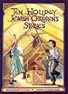 Ten Holiday Jewish Children's Stories by Barbara Diamond Goldin