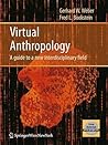 Virtual Anthropology: A guide to a new interdisciplinary field