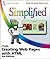 Creating Web Pages with HTML Simplified by Sherry Willard Kinkoph Gunter