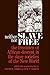 Neither Slave nor Free: The Freedmen of African Descent in the Slave Societies of the New World