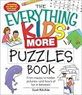 The Everything Kids' More Puzzles Book: From mazes to hidden pictures - and hours of fun in between