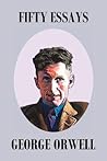Fifty Orwell Essays