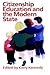 Citizenship Education And The Modern State by Kerry Kennedy
