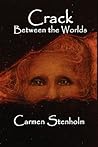 Crack Between the Worlds