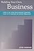 Building Your Own Business: How to Be Your Own Boss By Creating Your Own Business or Going Freelance