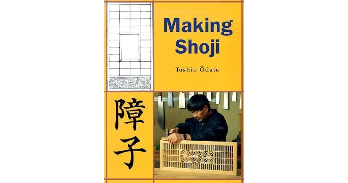 Making Shoji By Toshio Odate