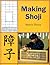 Making Shoji