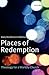 Places of Redemption by Mary McClintock Fulkerson