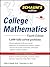 Schaum's Outline of College Mathematics (Schaum's Outline Series)