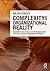Complexity and Organizational Reality