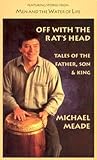 Off With the Rat's Head: Tales of the Father, Son & King