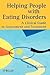 Helping People with Eating Disorders by Robert       Palmer