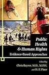 Public Health and Human Rights: Evidence-Based Approaches (Director's Circle Book)
