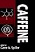 Caffeine