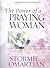 The Power of a Praying Woman: Leader Guide for Video Curriculum