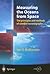 Measuring the Oceans from Space: The principles and methods of satellite oceanography (Springer Praxis Books)