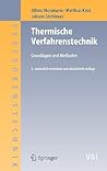 Thermische Verfahrenstechnik: Grundlagen und Methoden (VDI-Buch) (German Edition)