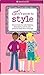 A Smart Girl's Guide to Sty...