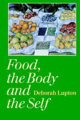 Food, the Body and the Self (Paperback)