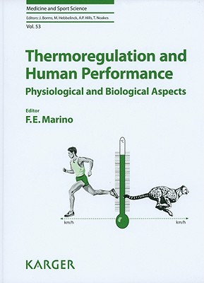Thermoregulation and Human Performance: Physiological and Biological Aspects (Medicine and Sport Science)