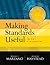 Making Standards Useful in the Classroom