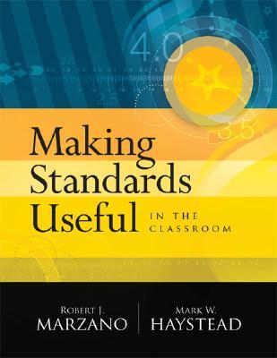 Making Standards Useful in the Classroom (Paperback)