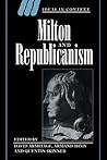 Milton and Republicanism (Ideas in Context, Series Number 35) (Volume 0)