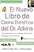 El Nuevo Libro de Cocina Dietetica del Dr. Atkins (Dr. Atkins' Quick & Easy New: Complementario a La Nueva Revolucion Dietetica del Dr. Atkins ... New Diet Revolution) (Spanish Edition)