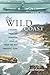 The Wild Coast, Volume 1: A Kayaking, Hiking And Recreational Guide For North And West Vancouver Island (The Wild Coast)