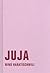 Juja by Nino Haratischwili