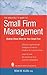 The Architect's Guide to Small Firm Management by Rena M. Klein
