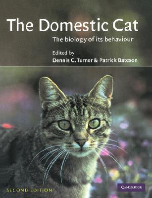 The Domestic Cat: The Biology of its Behaviour (Paperback)