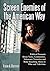 Screen Enemies of the American Way: Political Paranoia About Nazis, Communists, Saboteurs, Terrorists and Body Snatching Aliens in Film and Television