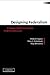 Designing Federalism: A Theory of Self-Sustainable Federal Institutions
