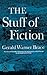 Stuff of Fiction