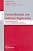 Formal Methods and Software Engineering: 9th International Conference on Formal Engineering Methods, ICFEM 2007, Boca Raton, Florida, USA, November ... (Lecture Notes in Computer Science, 4789)