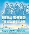 The Mozart Question by Michael Morpurgo
