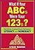 What If Your ABCs Were Your 123s? by Leslie Minton What If Your ABCs Were Your 123s? by Leslie Minton