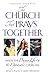 The Church That Prays Together by Elmer L. Towns