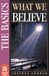 What We Believe: A Pilgrimage Small Group Guide (The Pilgrimage Series)