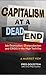 Capitalism at a Dead End: Job Destruction, Overproduction and Crisis in the High-Tech Era