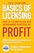 Basics of Licensing: How to...