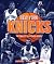 New York Knicks: The Comple...