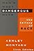 Man's Most Dangerous Myth by Ashley Montagu Man's Most Dangerous Myth by Ashley Montagu