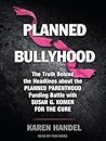 Planned Bullyhood...