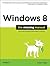Windows 8: The Missing Manual