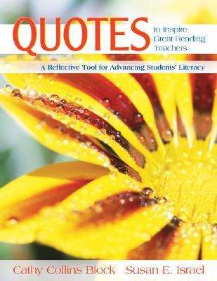 Quotes to Inspire Great Reading Teachers: A Reflective Tool for Advancing Students′ Literacy (Paperback)
