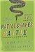 Why Rattlesnakes Rattle: ...and 250 Other Things You Should Know
