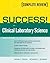 SUCCESS! in Clinical Laboratory Science
