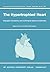 The Hypertrophied Heart: Bi...